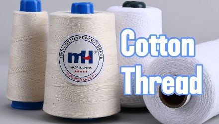 Cotton Thread: The Complete Guide for Wholesale and Manufacturing