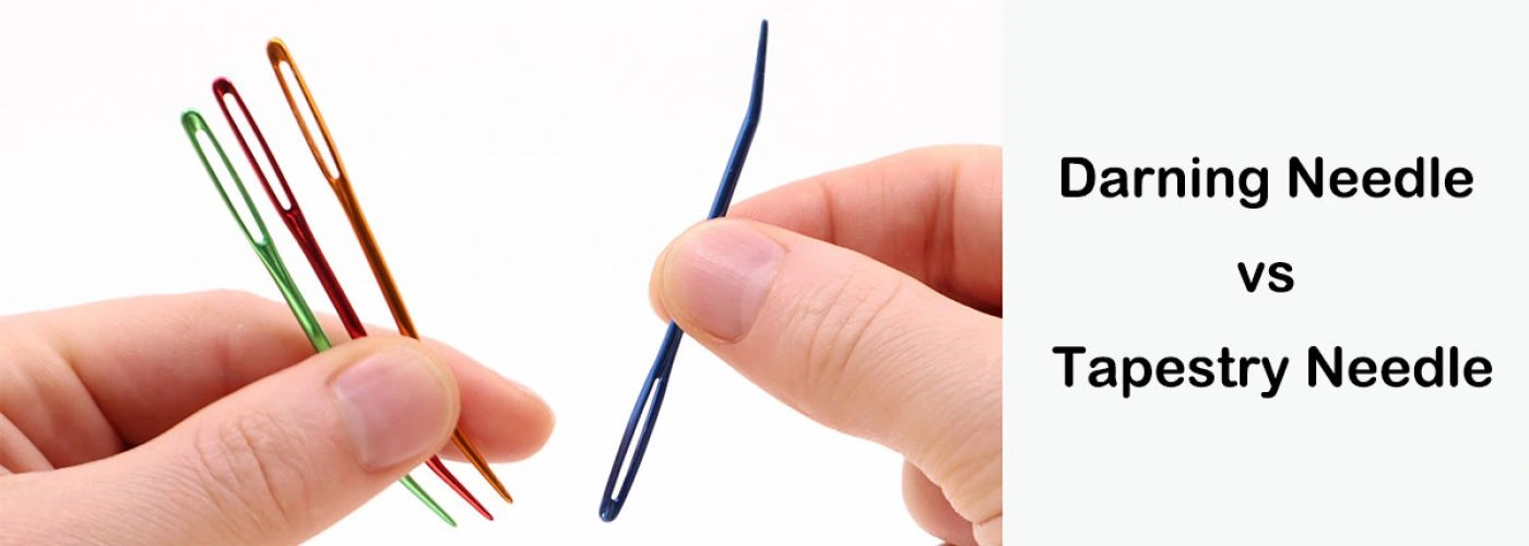 Darning Needle vs Tapestry Needle: What’s the Difference