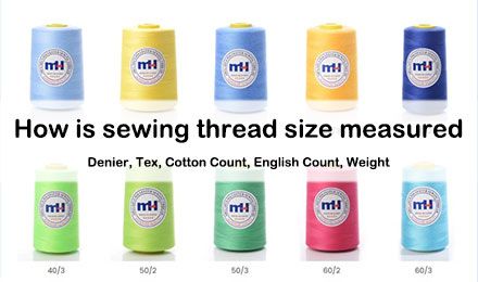 How is Sewing Thread Size Measured