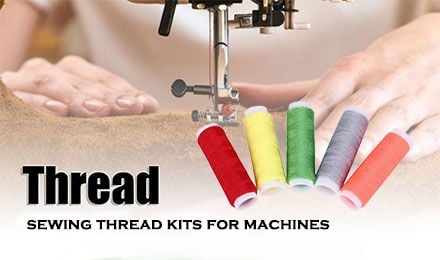 The Ultimate Guide to Sewing Thread Kits for Machines