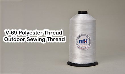 V-69 Polyester Thread - Outdoor Sewing Thread
