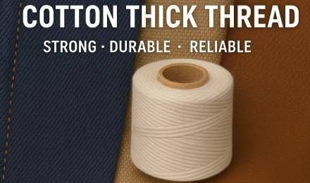 Cotton Thick Thread: The Ultimate Heavy Duty Cotton Thread for Strong Sewing