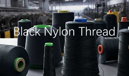 Black Nylon Thread for Wholesale Buyers: Specifications, Sizing & Best Practices