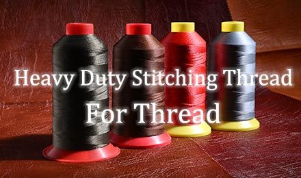 Heavy Duty Top Stitching Thread for Leather