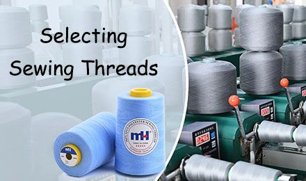 Selecting Your Sewing Threads