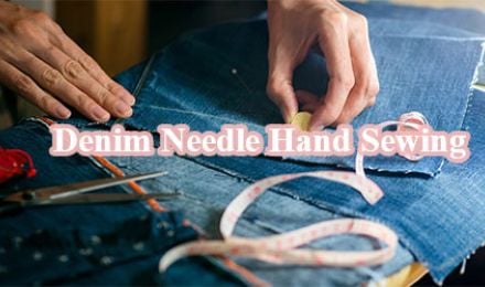Denim Needle Hand Sewing
