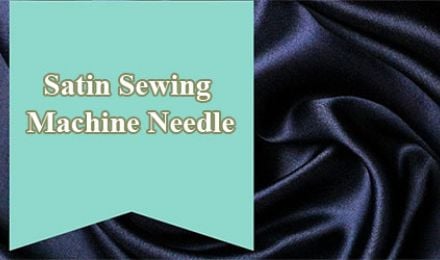 Satin Sewing Machine Needle