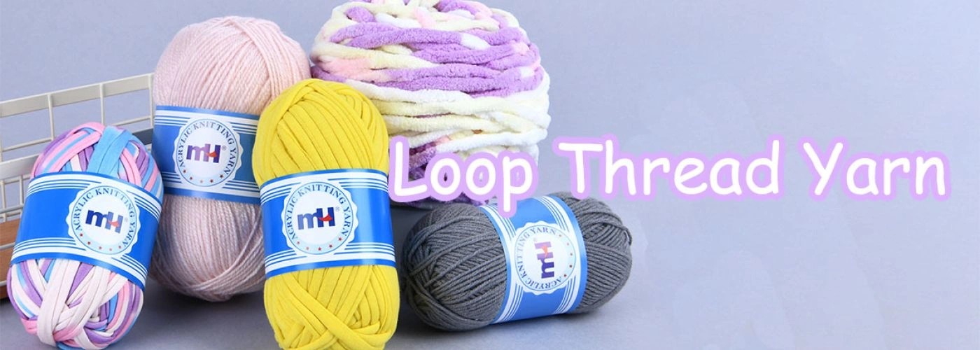 Eine umfassende Überprüfung von Loop Thread Yarn: Einblicke in Qualität und Wert