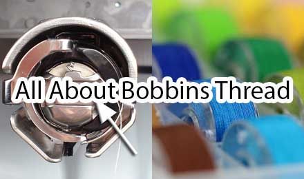 All About Bobbin Thread