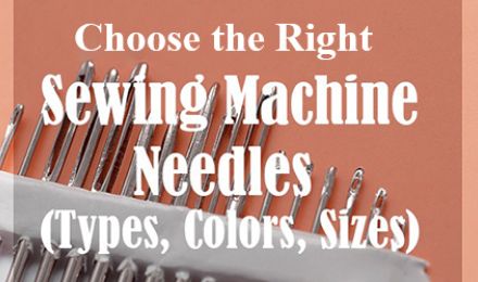 Choose the Right Sewing Needle: Types and Sizes