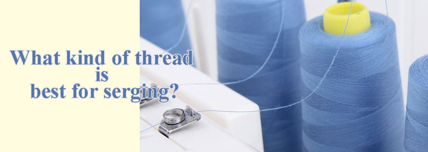 Best Serger Thread Cones: Threading the Needle on Serging Success